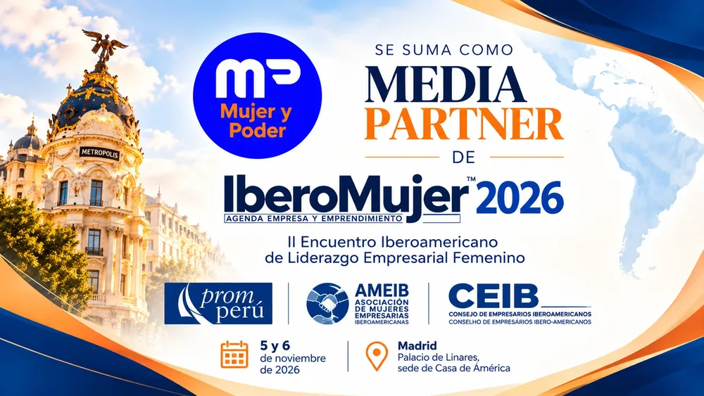Mujer y Poder, Media Partner de IberoMujer 2026, encuentro de liderazgo empresarial femenino en Madrid.